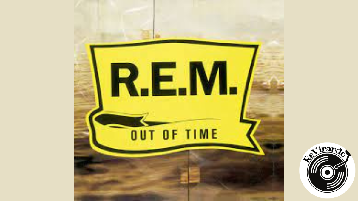 "Out Of Time" O Clássico Intemporal do R.E.M. Que Definiu uma Era Revirando Disco